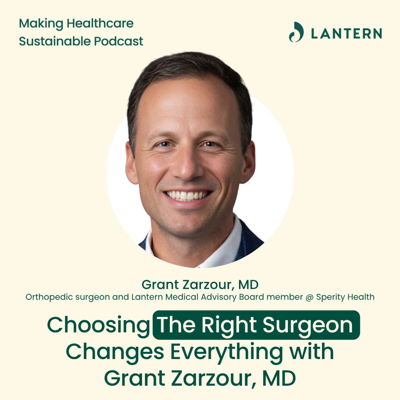 Choosing The Right Surgeon Changes Everything with Grant Zarzour, MD episode artwork
