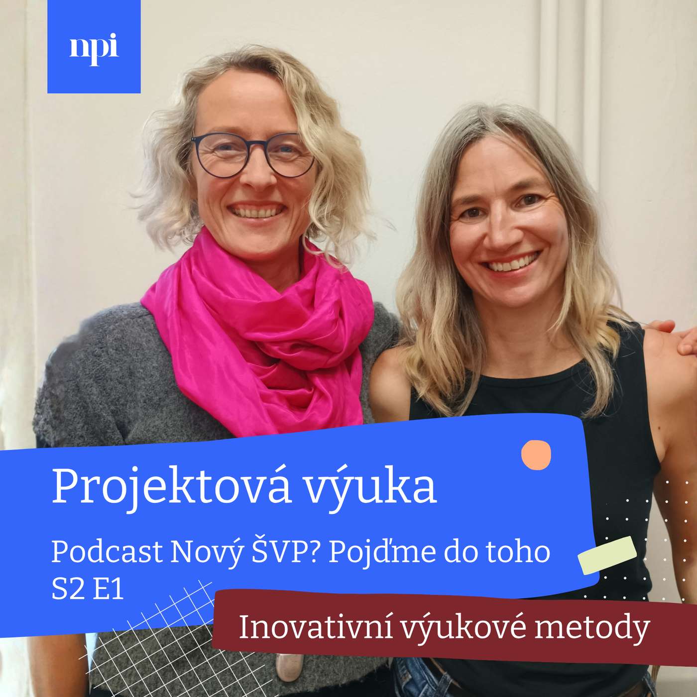 Nový ŠVP? Pojďme do toho - podcast NPI ČR