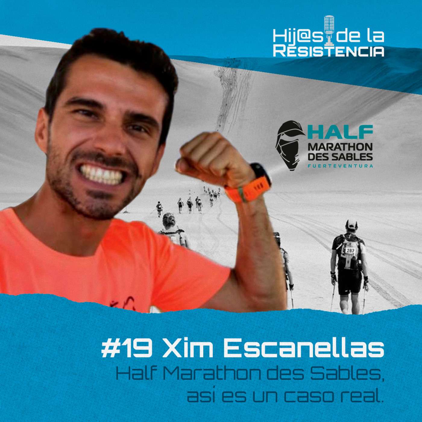 #E19 Xim Escanellas (07) Half Marathon des Sables, así es un caso real.