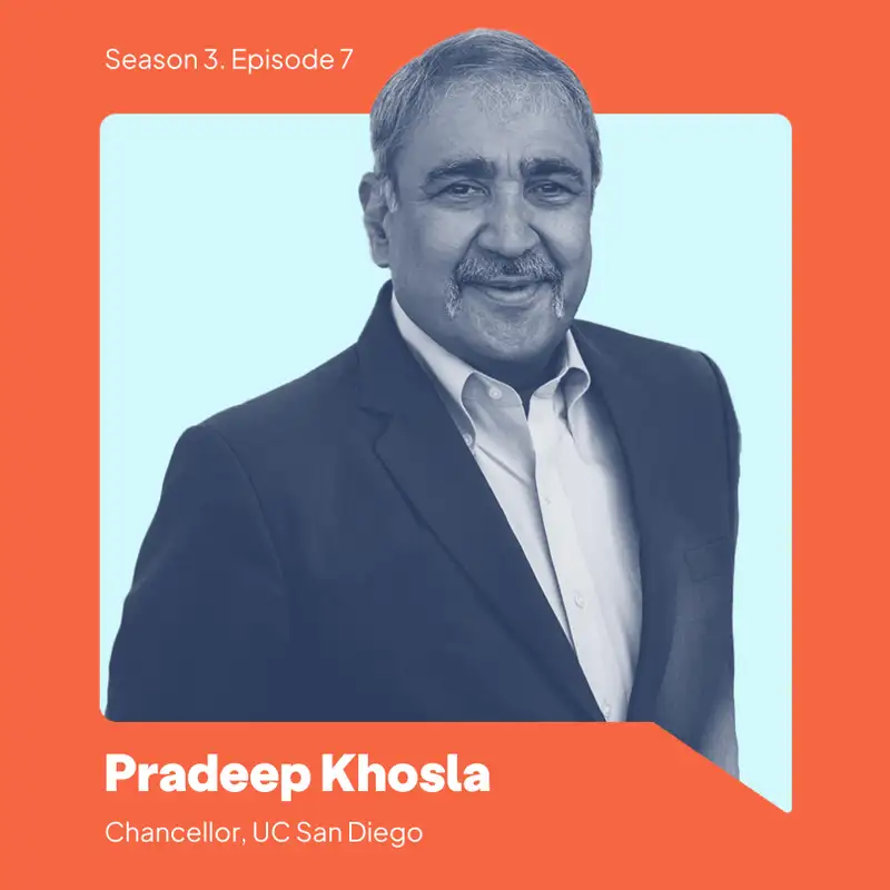 Elite, Not Elitist: Reimagining Public Higher Education with Pradeep Khosla 