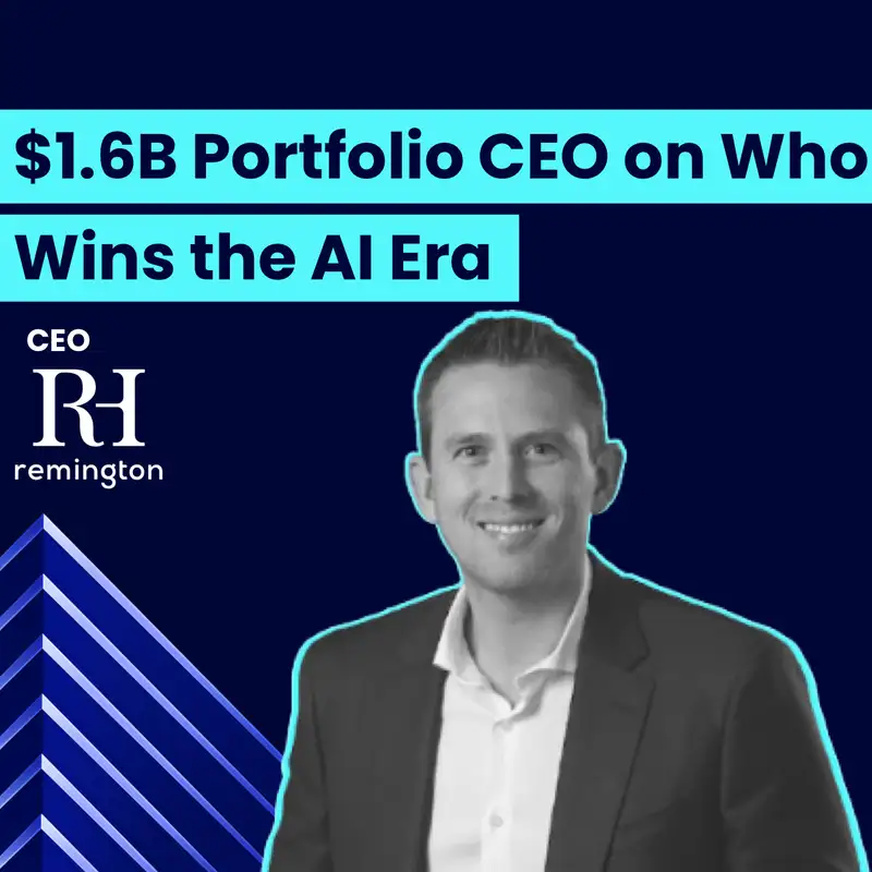$1.6B Hotel Portfolio CEO on Who Wins the AI Era