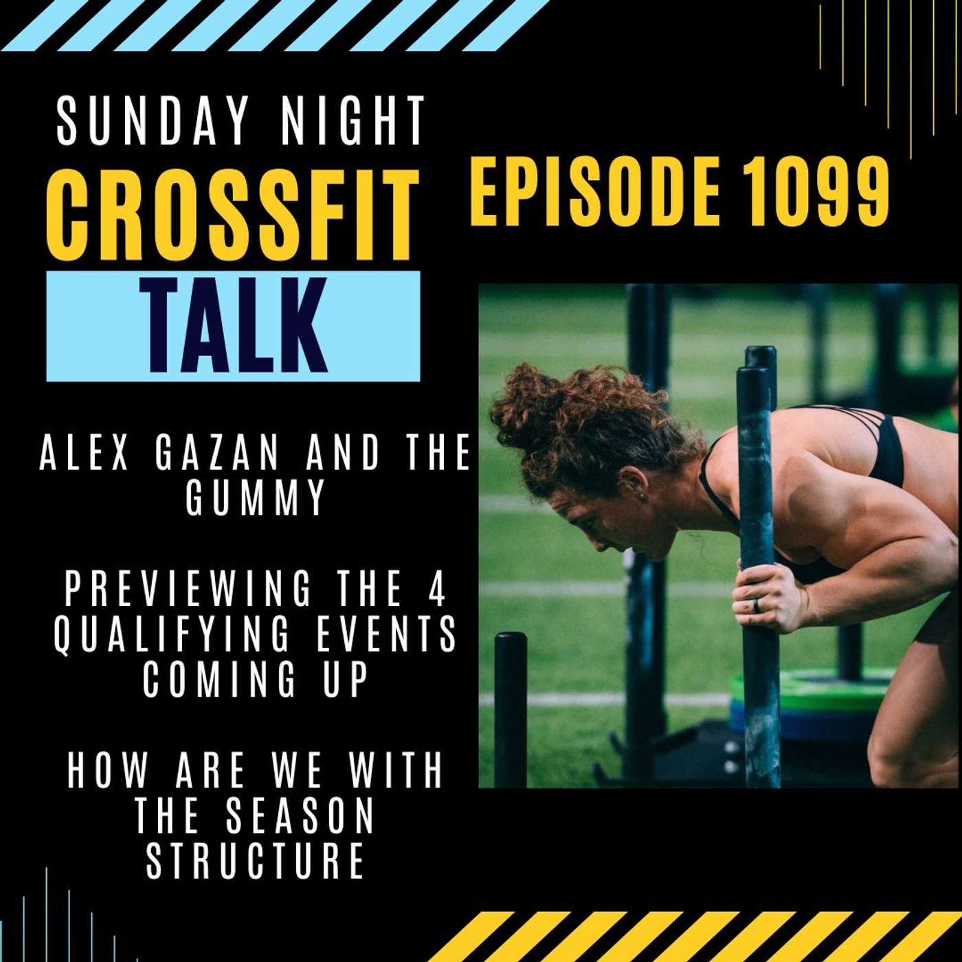 Sunday Night CrossFit Talk - The Story of Alex Gazan and the Gummy episode artwork