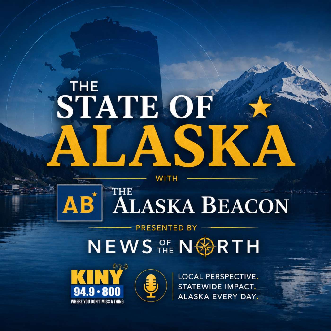 The State of Alaska with the Alaska Beacon podcast artwork