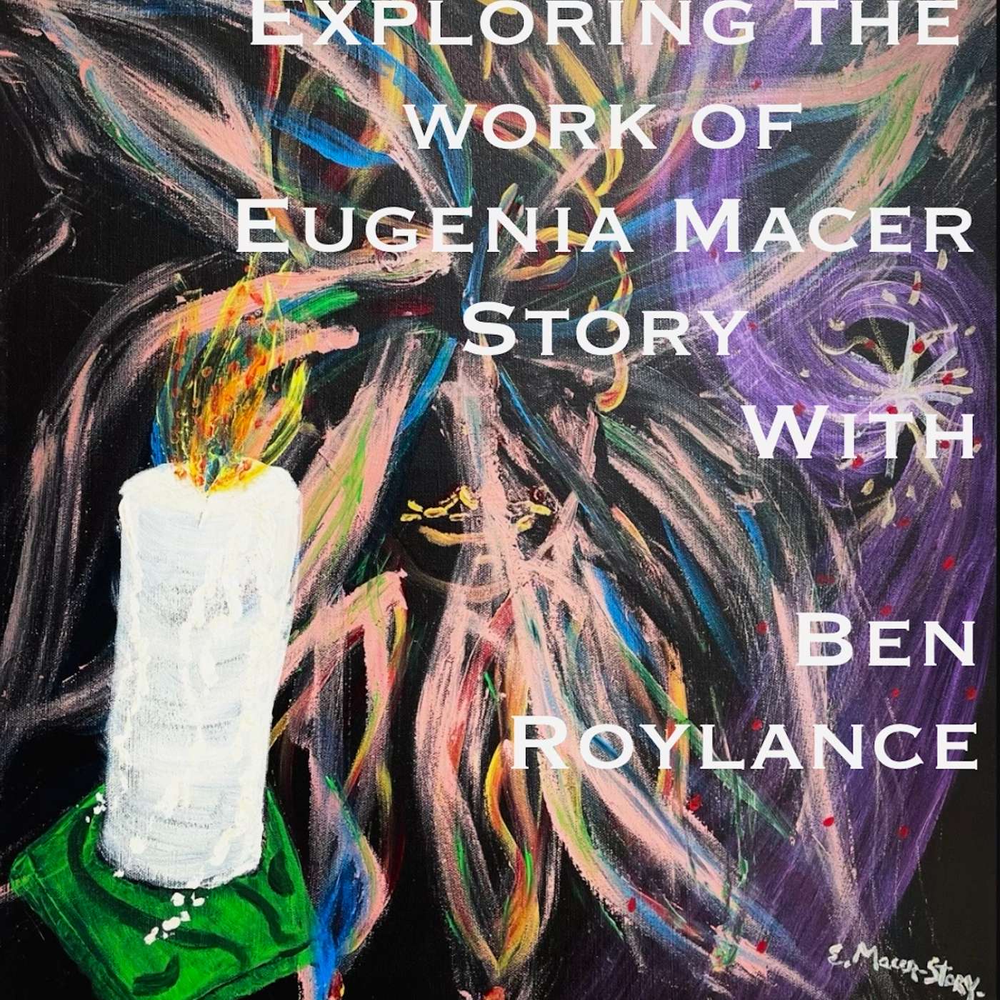 Exploring the Work of Eugenia Macer Story with Ben Roylance episode artwork