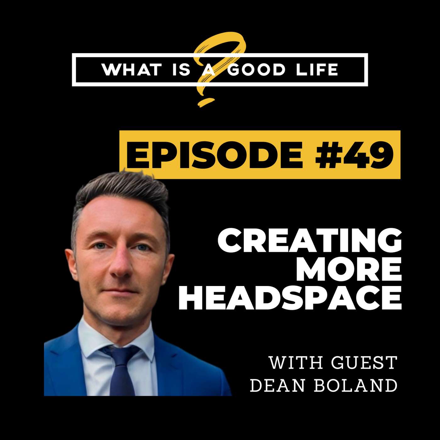 What is a Good Life?