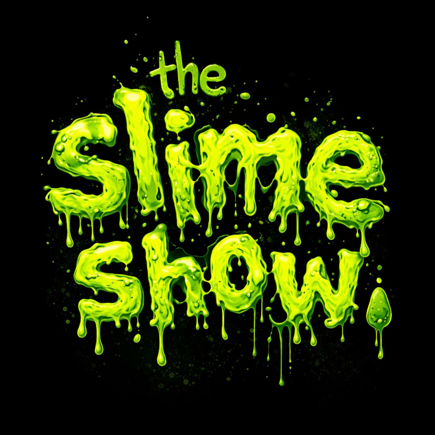 the slime show