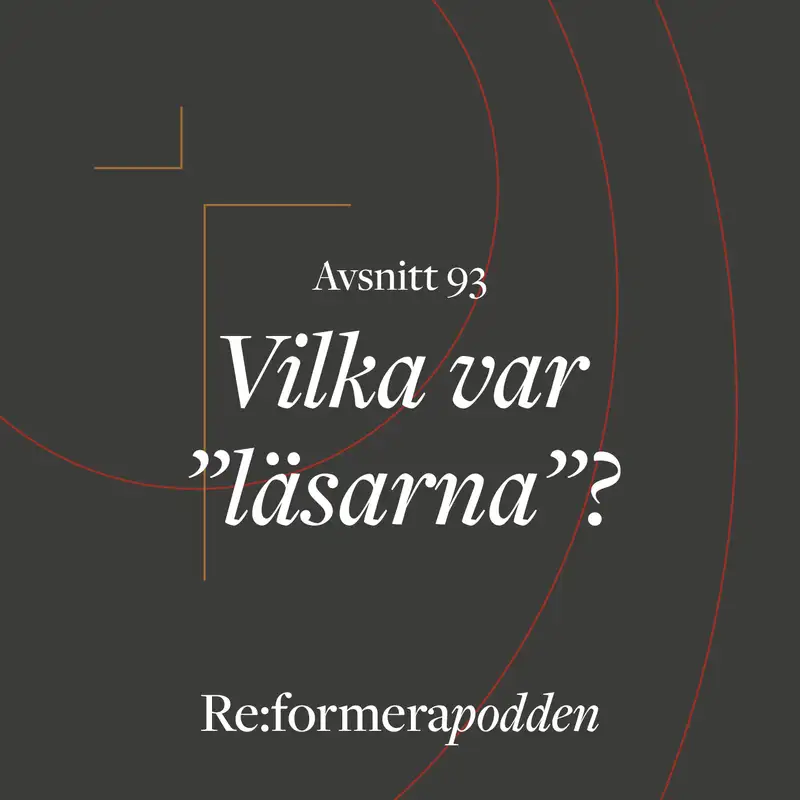 Avsnitt 93 - Vilka var ”läsarna”? 