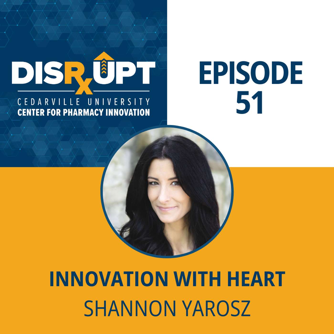 Play Episode 51 | Innovation with Heart - Shannon Yarosz