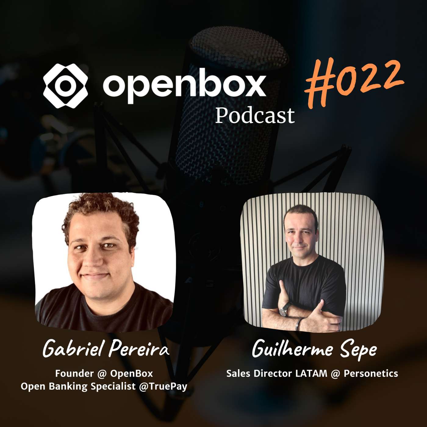 #022 - Open Box Podcast - Guilherme Sepe - Sales Director LATAM @ Personetics
