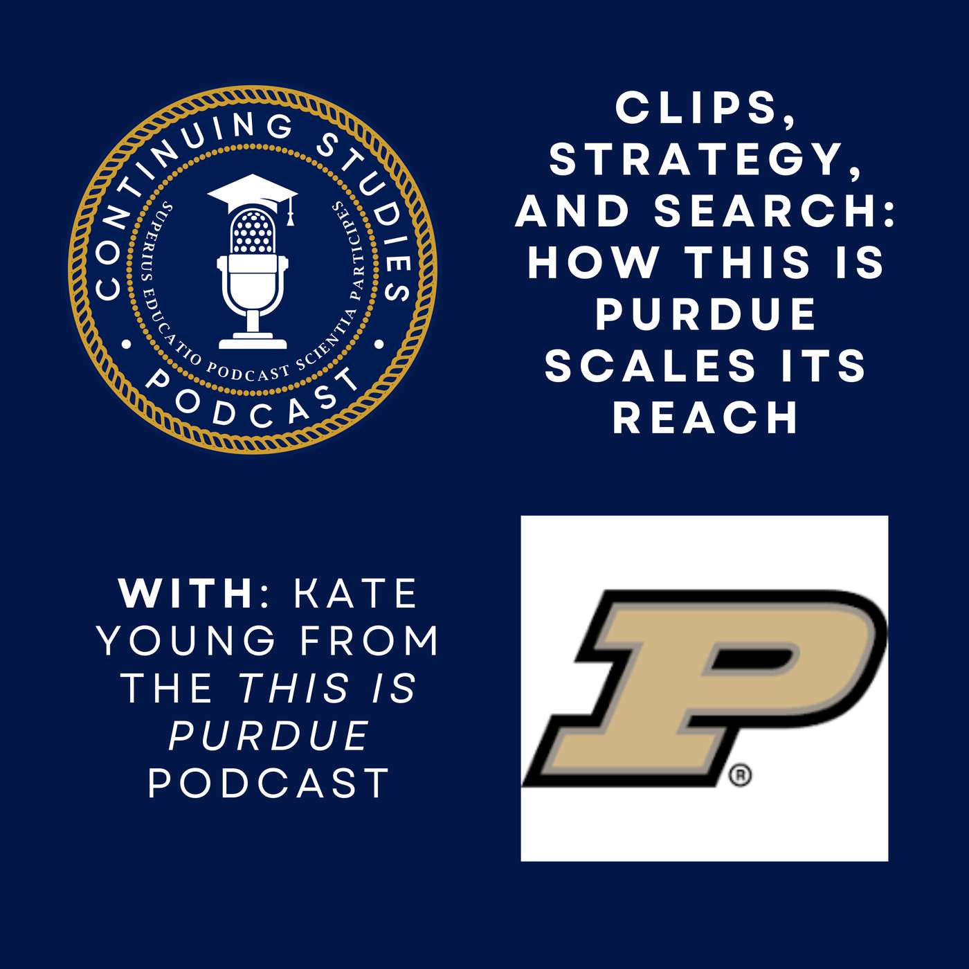 Clips, Strategy, and Search: How This Is Purdue Scales Its Reach Clips, Strategy, and Search: How This Is Purdue Scales Its Reach