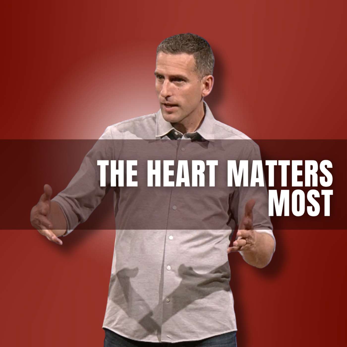 The Heart Matters Most (David 1 - Pastor Mike)