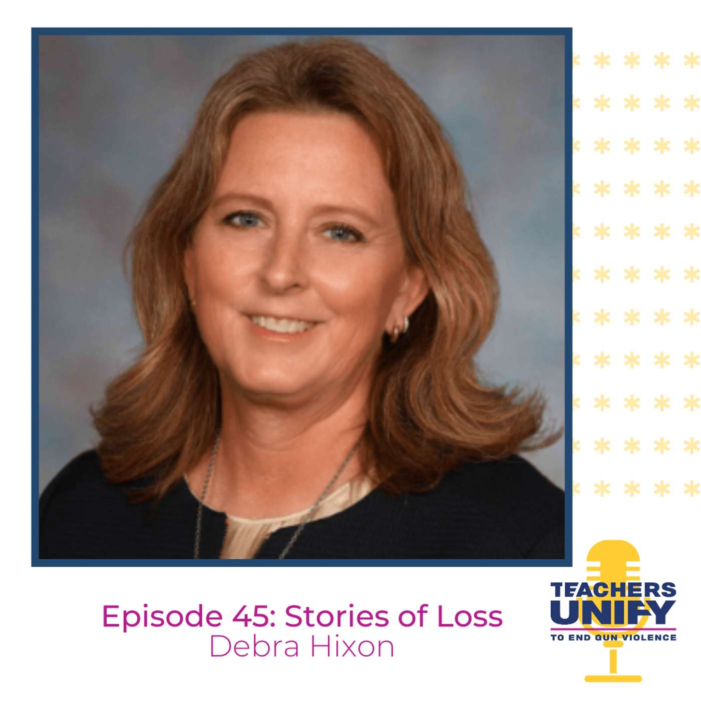 Stories of Loss: Debra Hixon