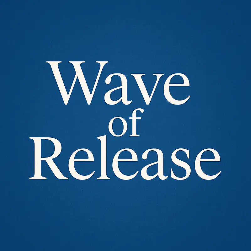 Wave of Release