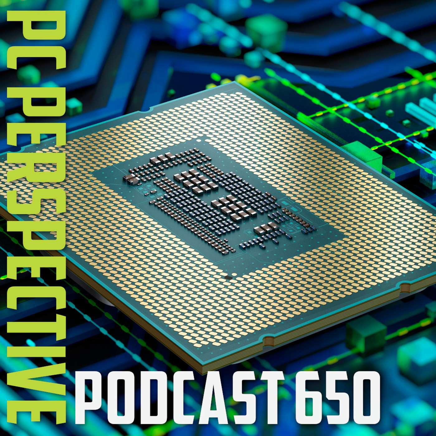 Podcast #650 - Intel Alder Lake, M1 Pro/Max, AMD & Intel Earnings + MOre!