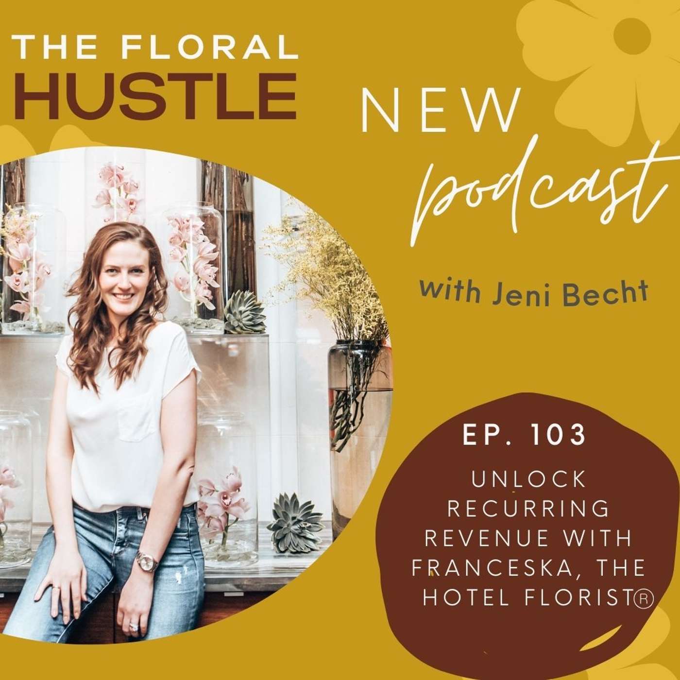 Unlock Recurring Revenue with Franceska, the Hotel Florist