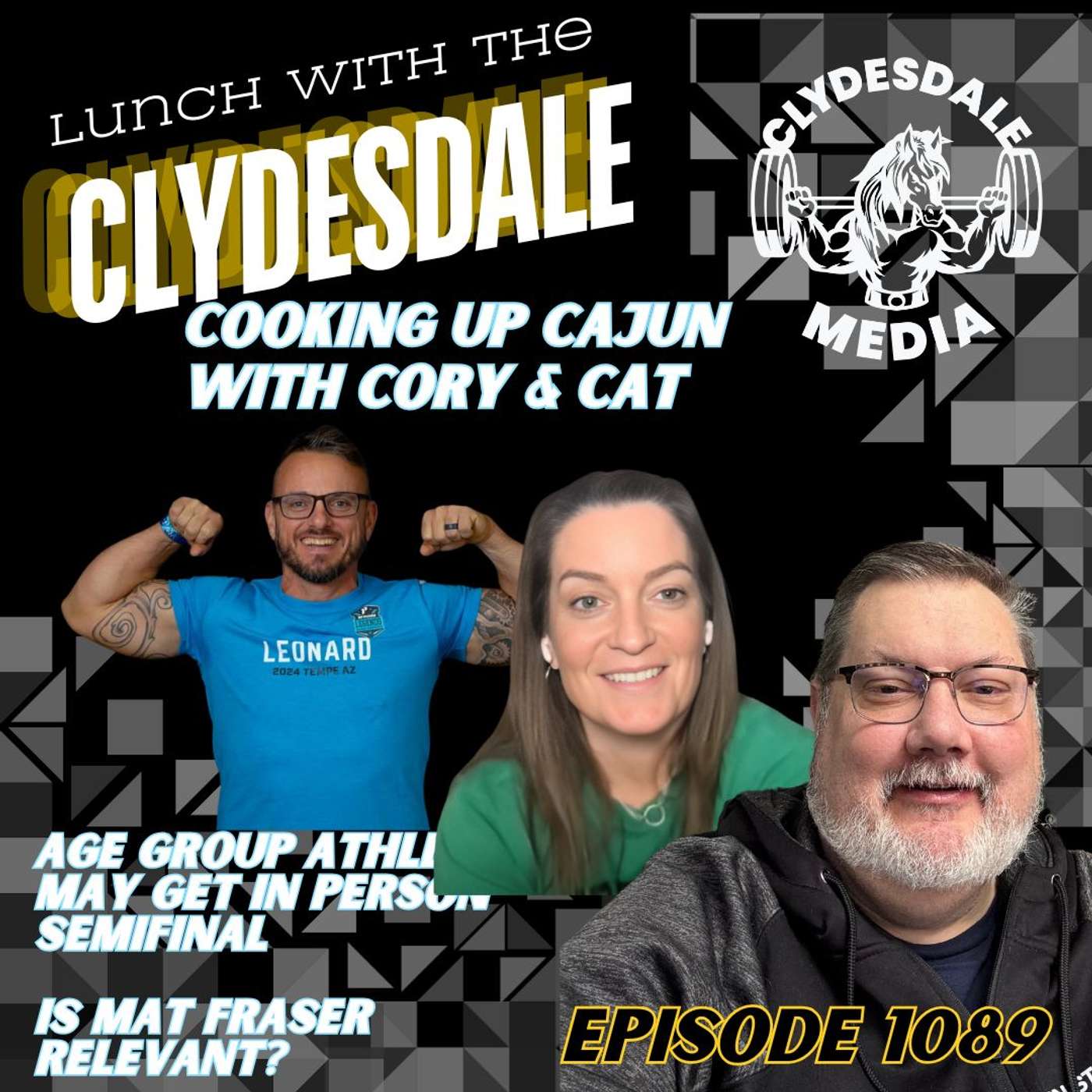 Lunch With the Clydesdale - Cookin Up Cajun with Cory | Age Group In Person Semi's episode artwork