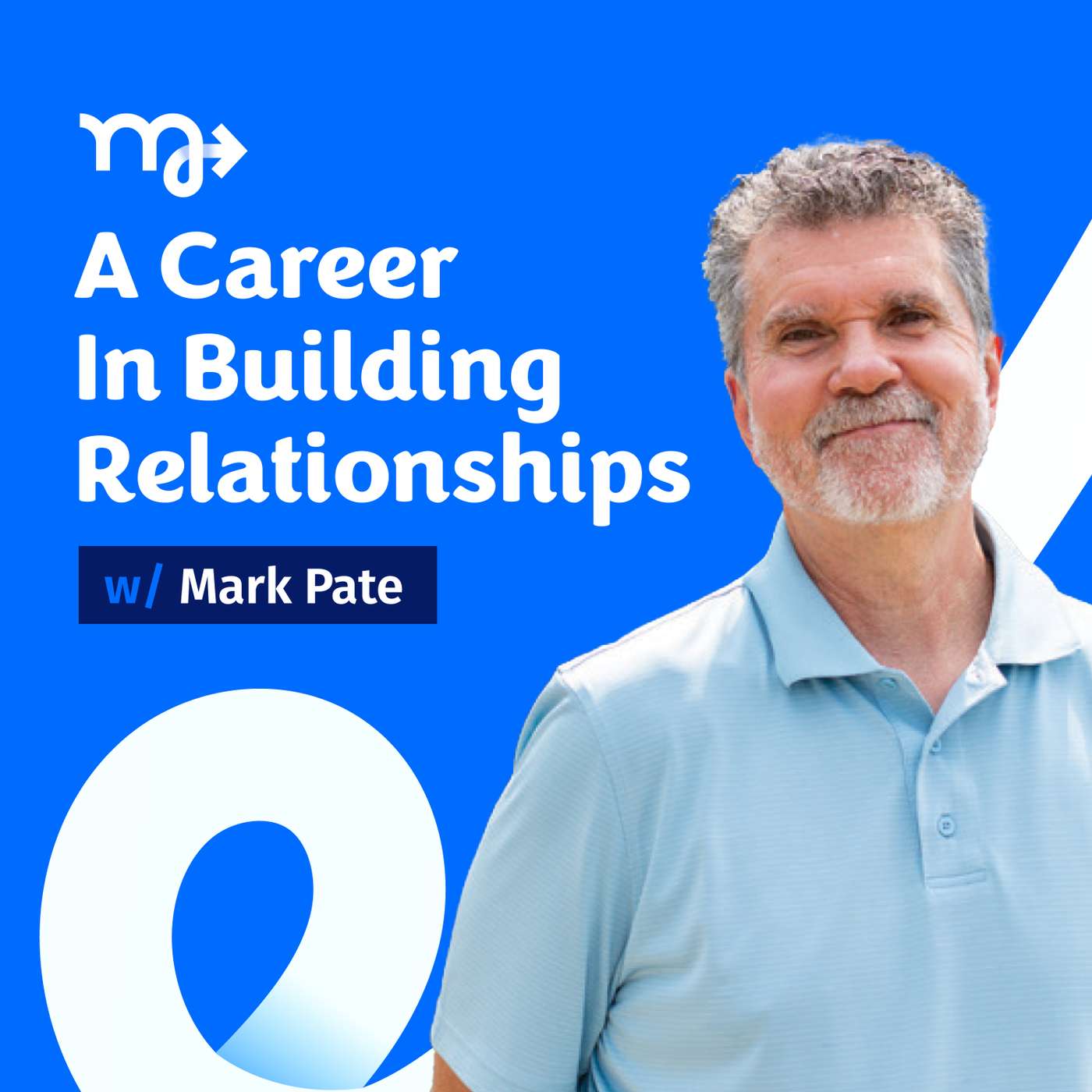 9. A Career In Building Relationships episode artwork