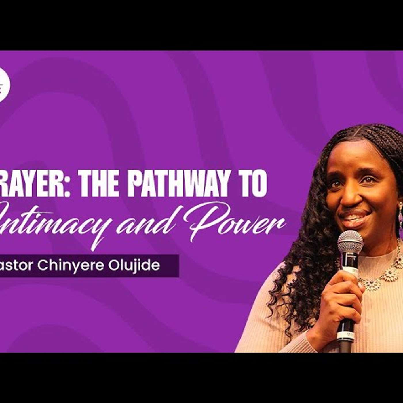 Prayer: The Pathway to Intimacy and Power episode artwork