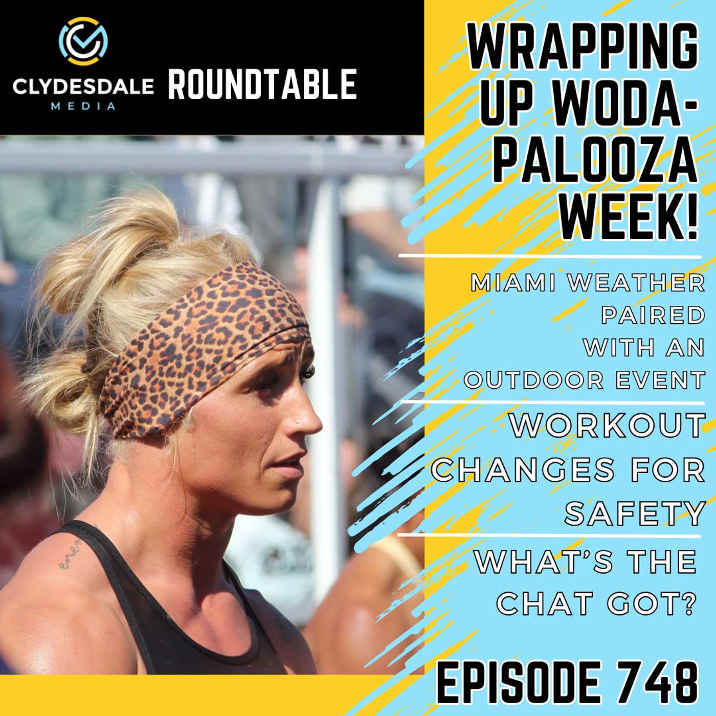 Clydesdale Media Roundtable - We Wrap Up 2024 TYR Wodapalooza episode artwork