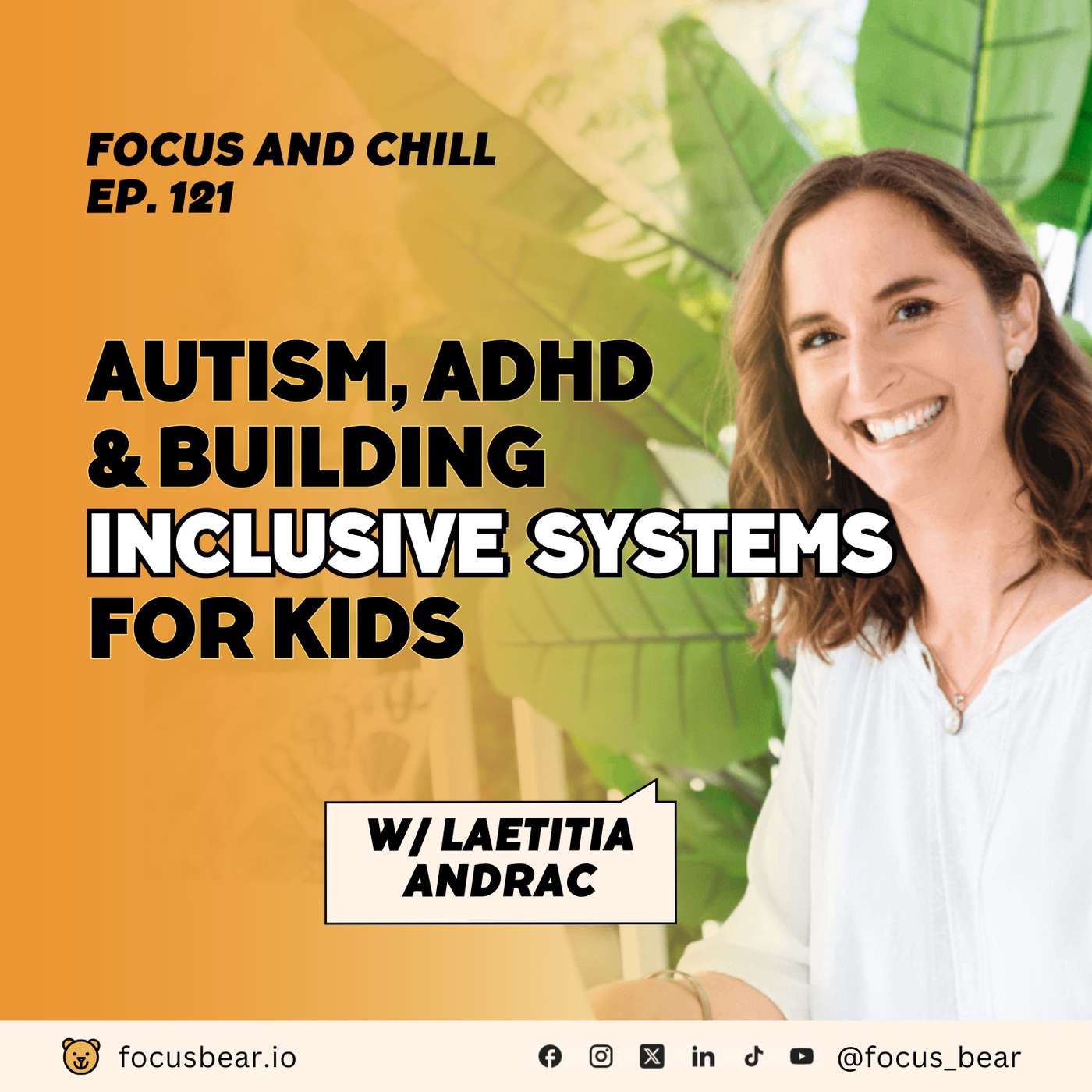 Autism, ADHD & Building Inclusive Systems for Kids with Letitia Andrac – Episode 121 Autism, ADHD & Building Inclusive Systems for Kids with Letitia Andrac – Episode 121