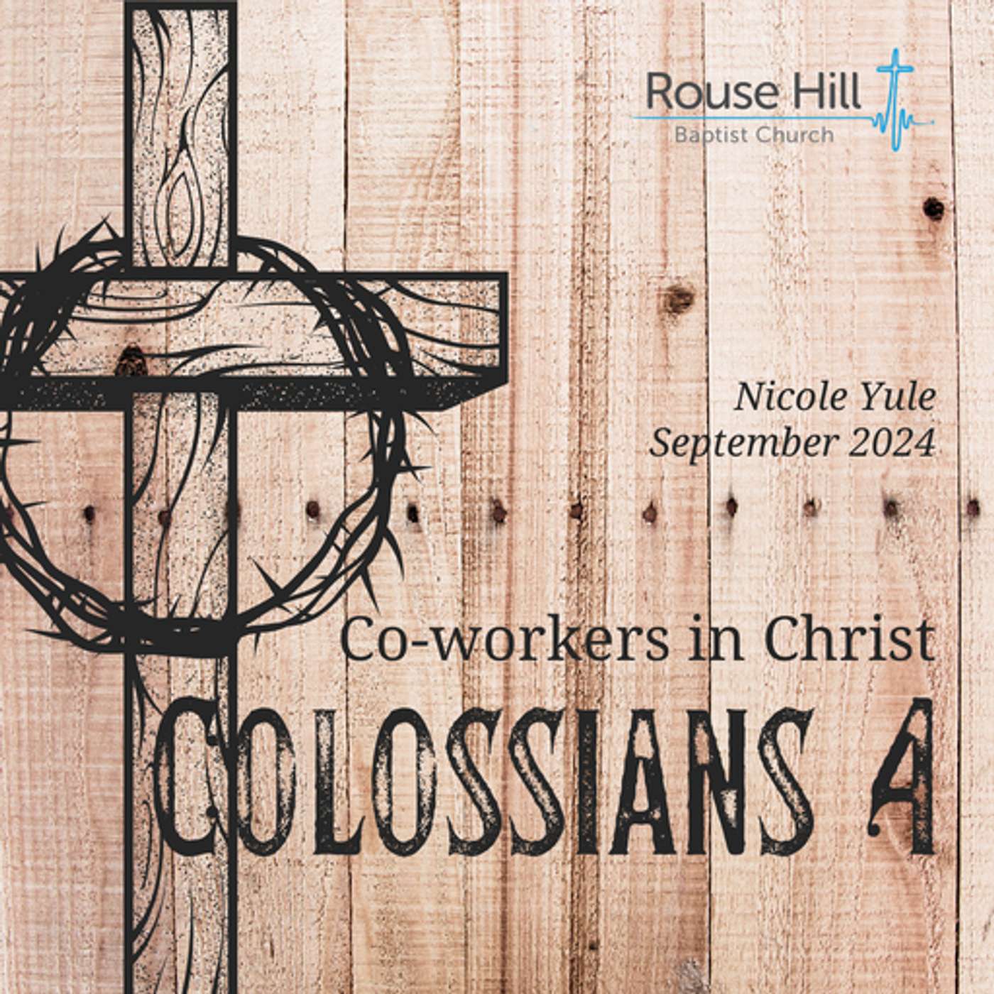 1st September - Colossians: In Christ - Greetings In Christ