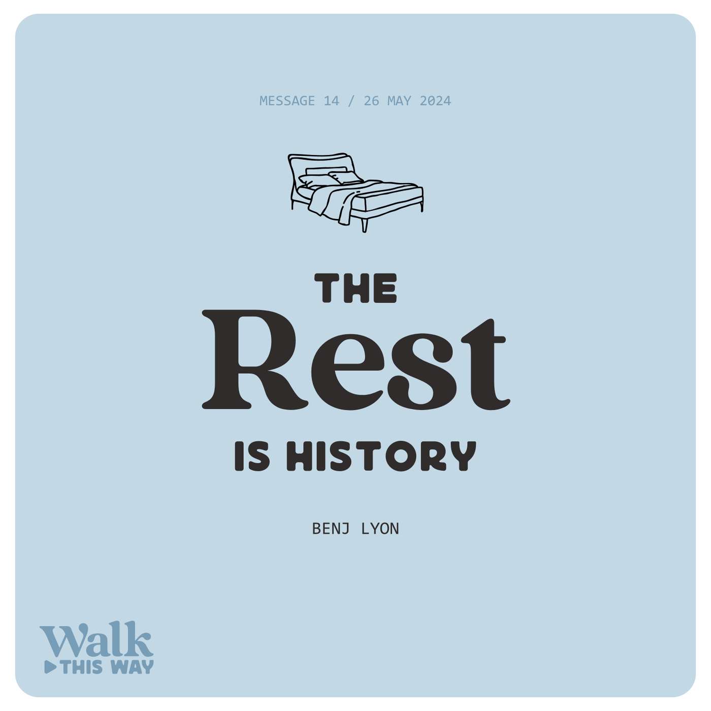 The Rest Is History (Benj Lyon)