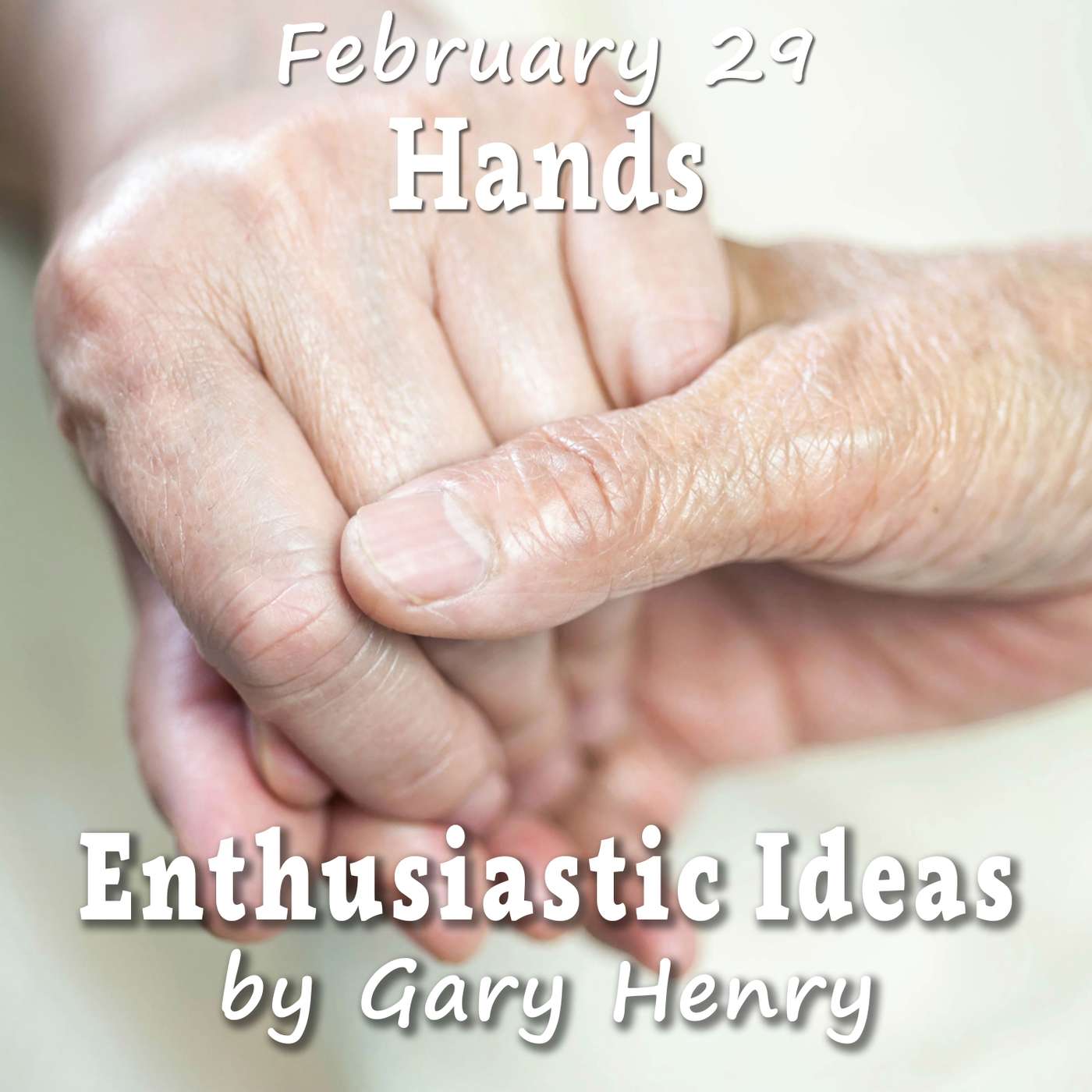Hands (February 29) episode artwork
