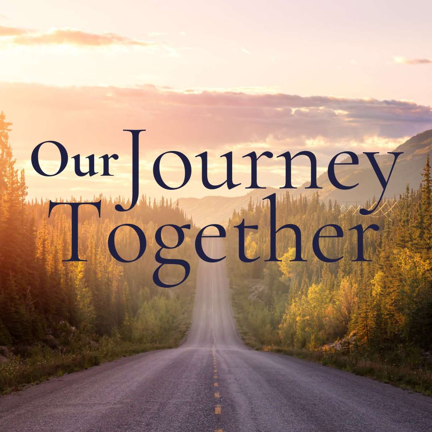 25.02.16 - Our Journey Together | Our Shared Journey episode artwork