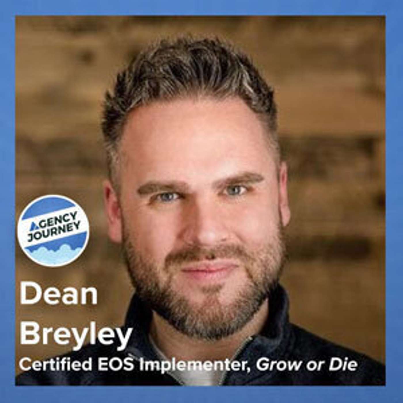 Implementing EOS and Achieving Your Vision with Dean Breyley episode artwork