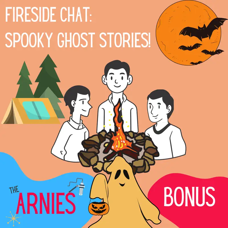 Fireside Chat! Spooky Ghost Stories