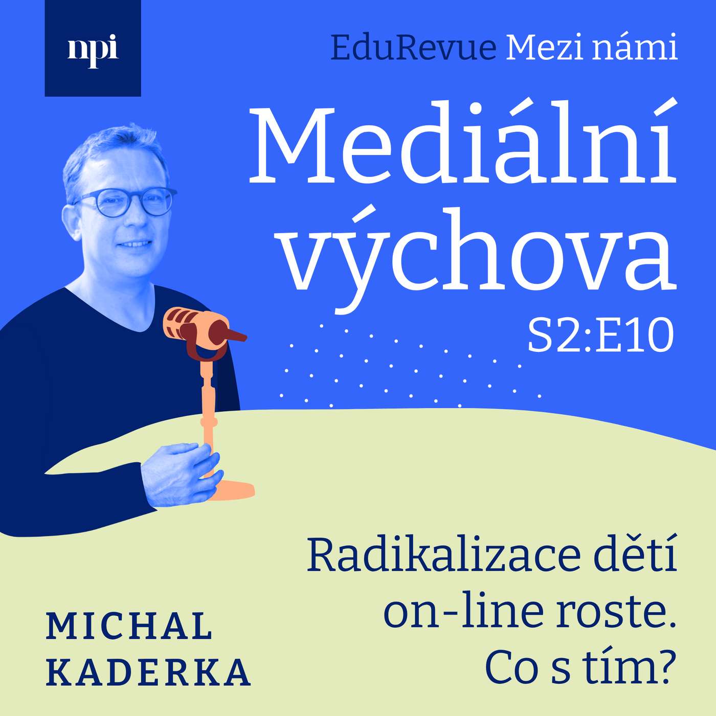 Barbora Vegrichtová a Jan Polák. Radikalizace dětí on-line roste. Co s tím? episode artwork