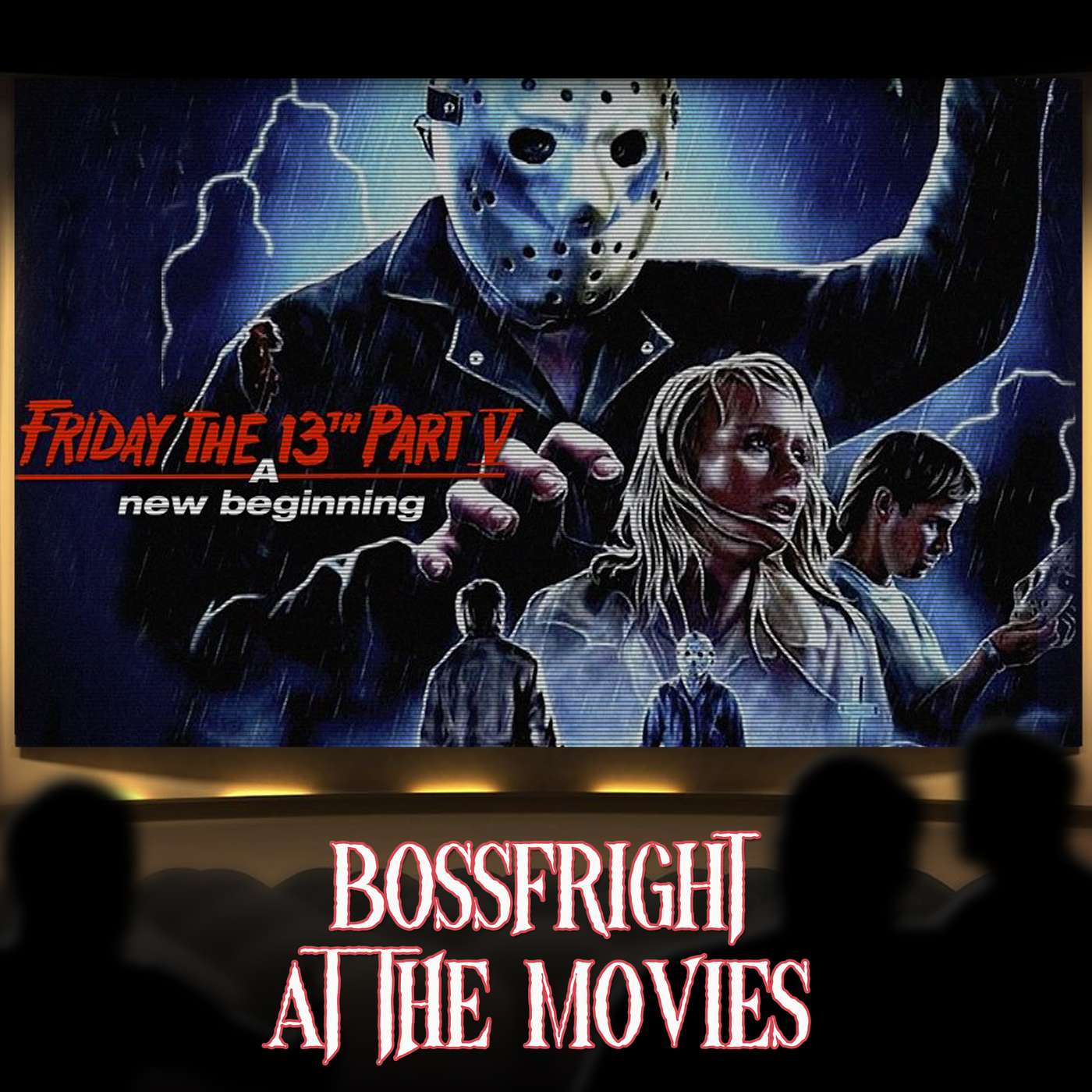 Bossfright At the Movies (Lost Episode 2) - Friday the 13th Part V: A new beginning episode artwork