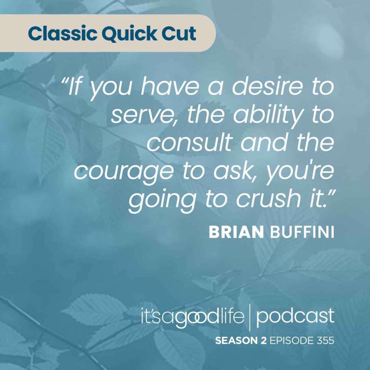 Quick Cut: S2E355 We're All In Sales, Here's How to be Great