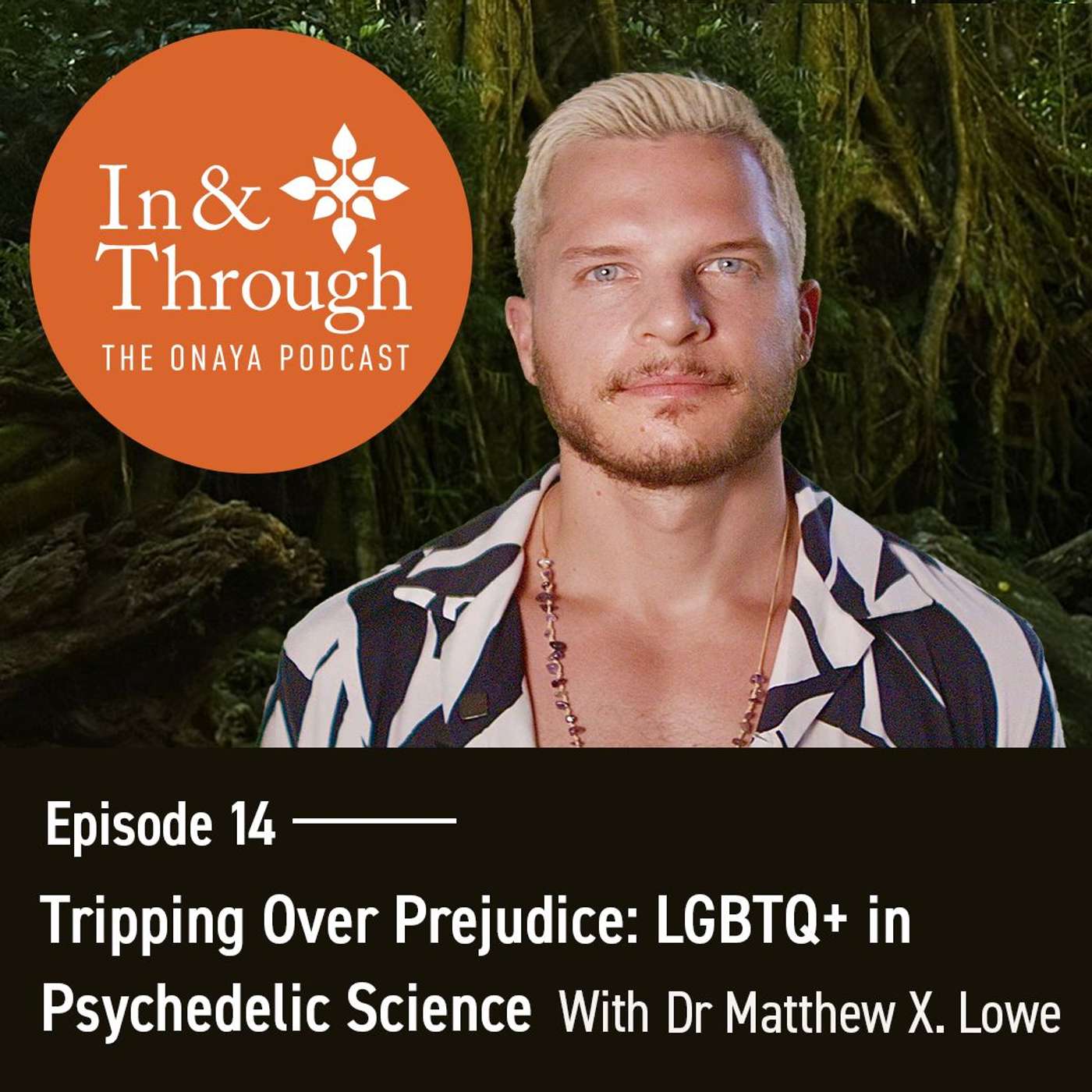 In & Through: The Onaya Podcast