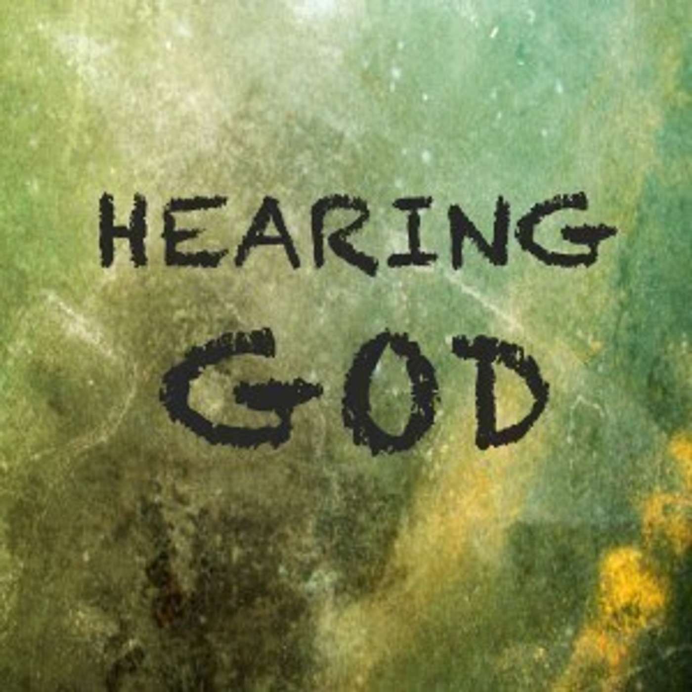 Hearing God - Part Two