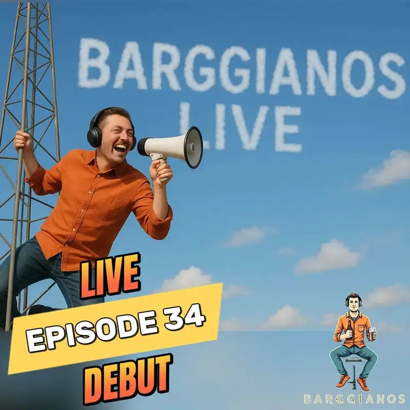 Episode 34 - Live Debut