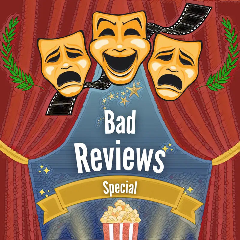 Bad Reviews Special