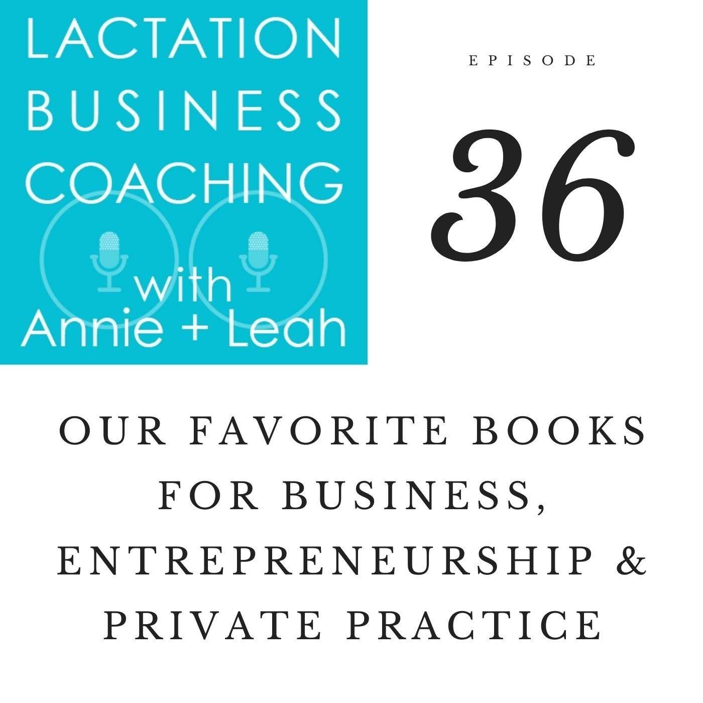 Lactation Business Coaching with Annie and Leah