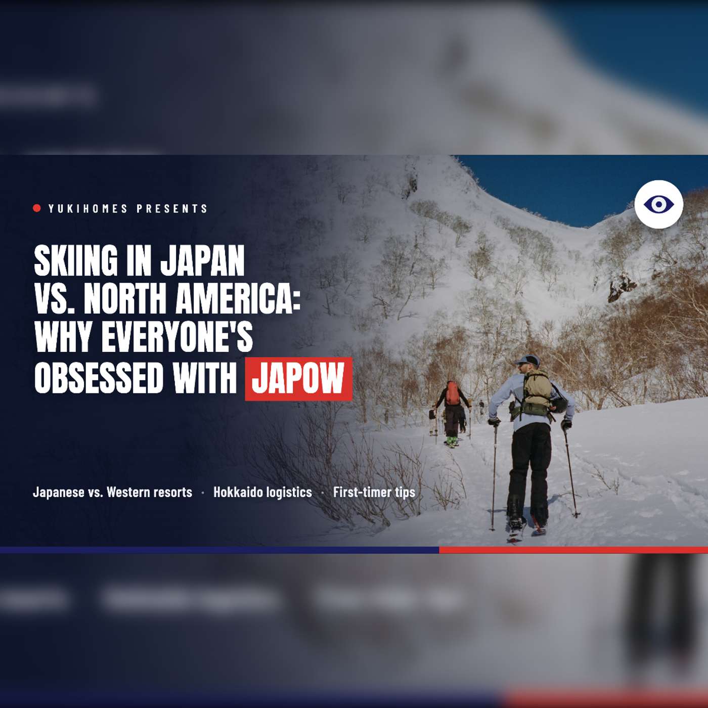 Skiing in Japan vs. North America: Why Everyone's Obsessed With JAPOW Skiing in Japan vs. North America: Why Everyone's Obsessed With JAPOW