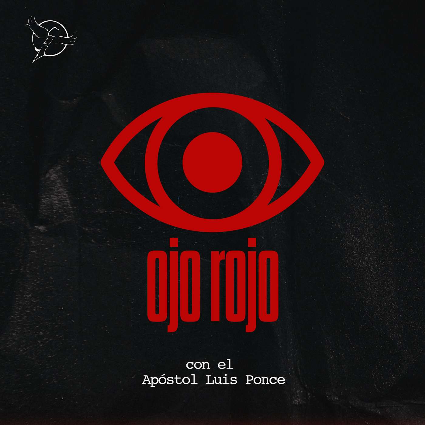 Ojo Rojo - Apóstol Luis Ponce