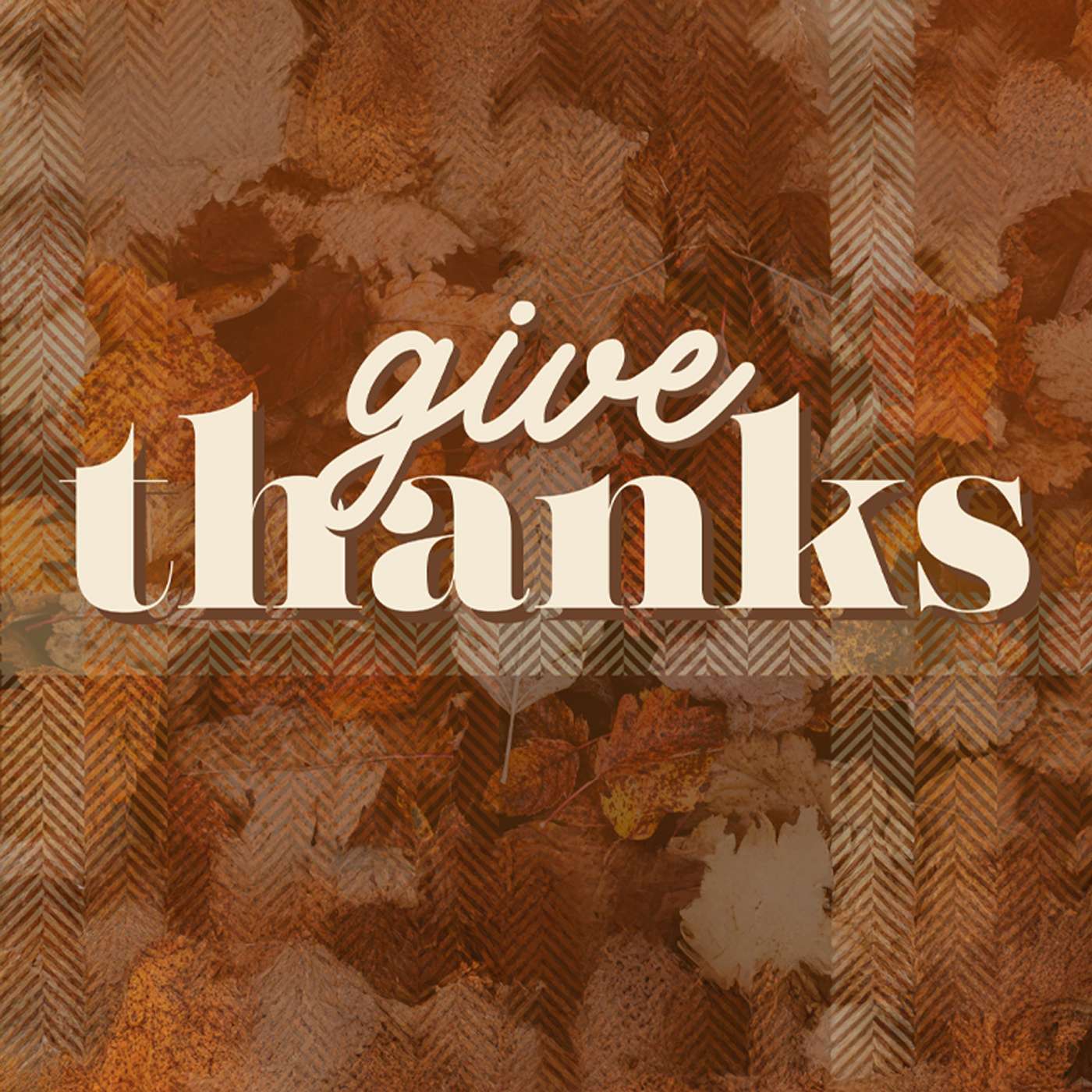 Give Thanks: A Sacrifice of Praise episode artwork