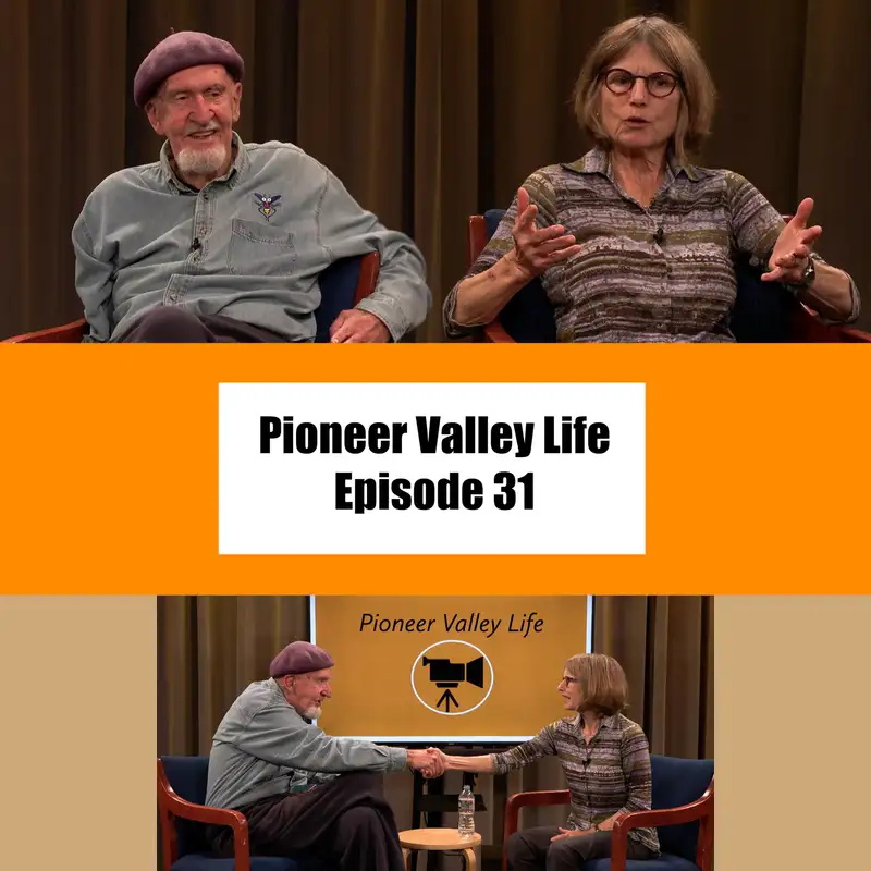 Pioneer Valley Life - Episode 31 Mickey Rathbun