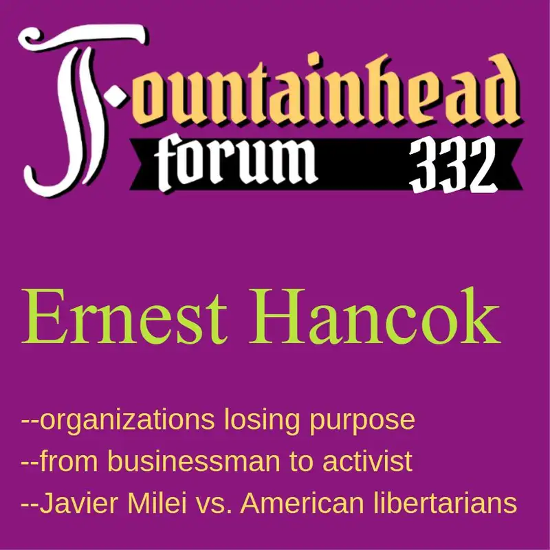 FF-332: Ernest Hancock on his journey from businessman to activist