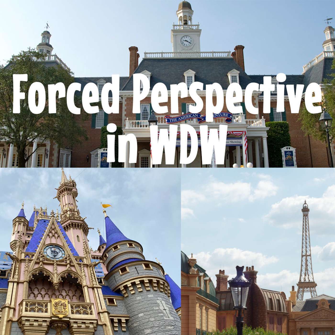 Episode 160: Forced Perspective in WDW episode artwork