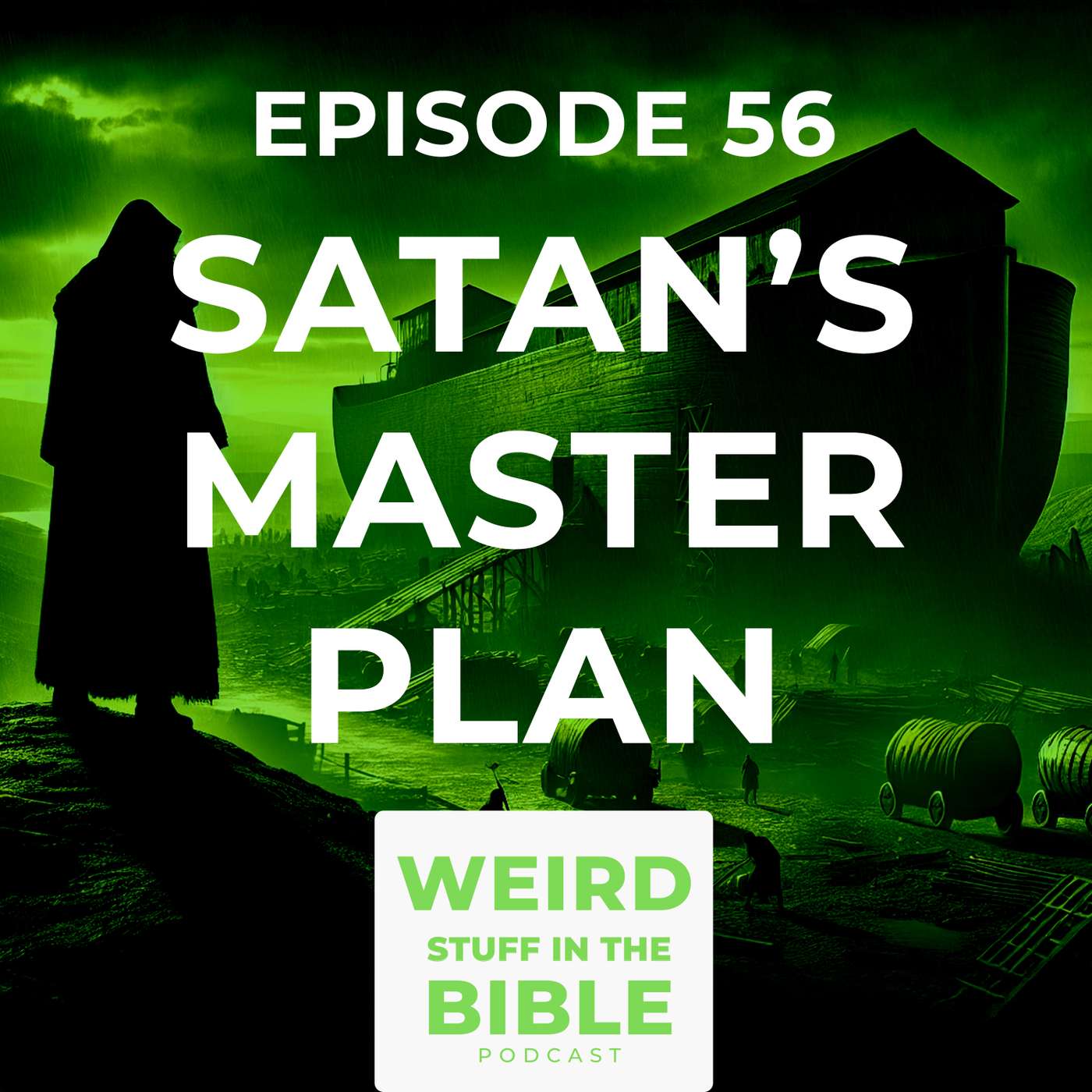 BONUS EPISODE: Satan’s Master Plan