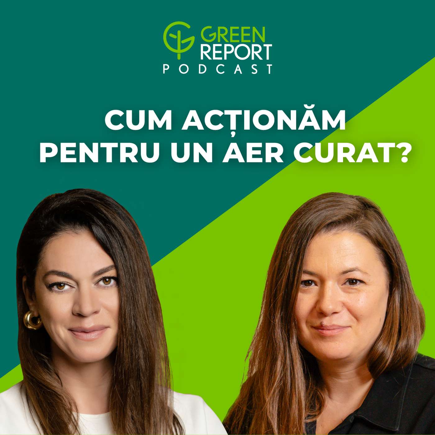 Cum acționăm pentru un aer curat? | Green Report Podcast | Invitat: Oana Neneciu Cum acționăm pentru un aer curat? | Green Report Podcast | Invitat: Oana Neneciu