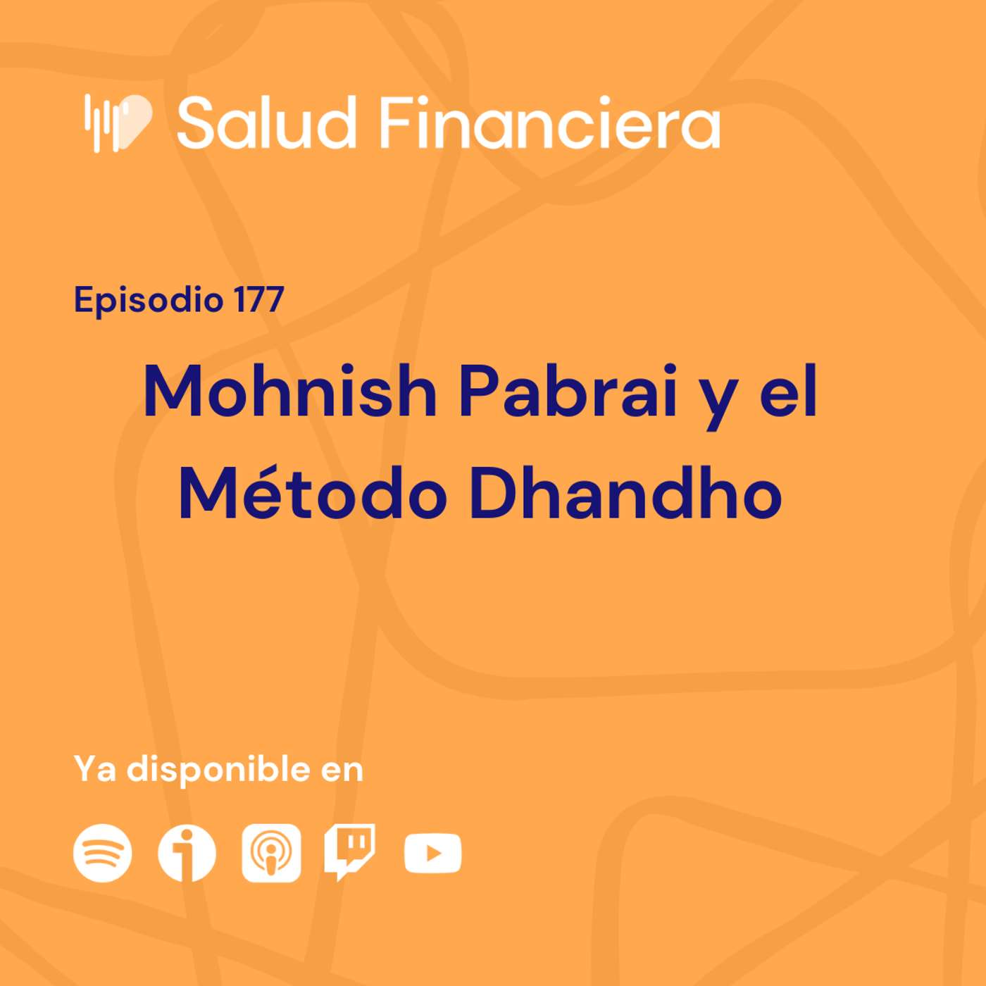 Salud Financiera #177: Mohnish Pabrai y el Método Dhandho