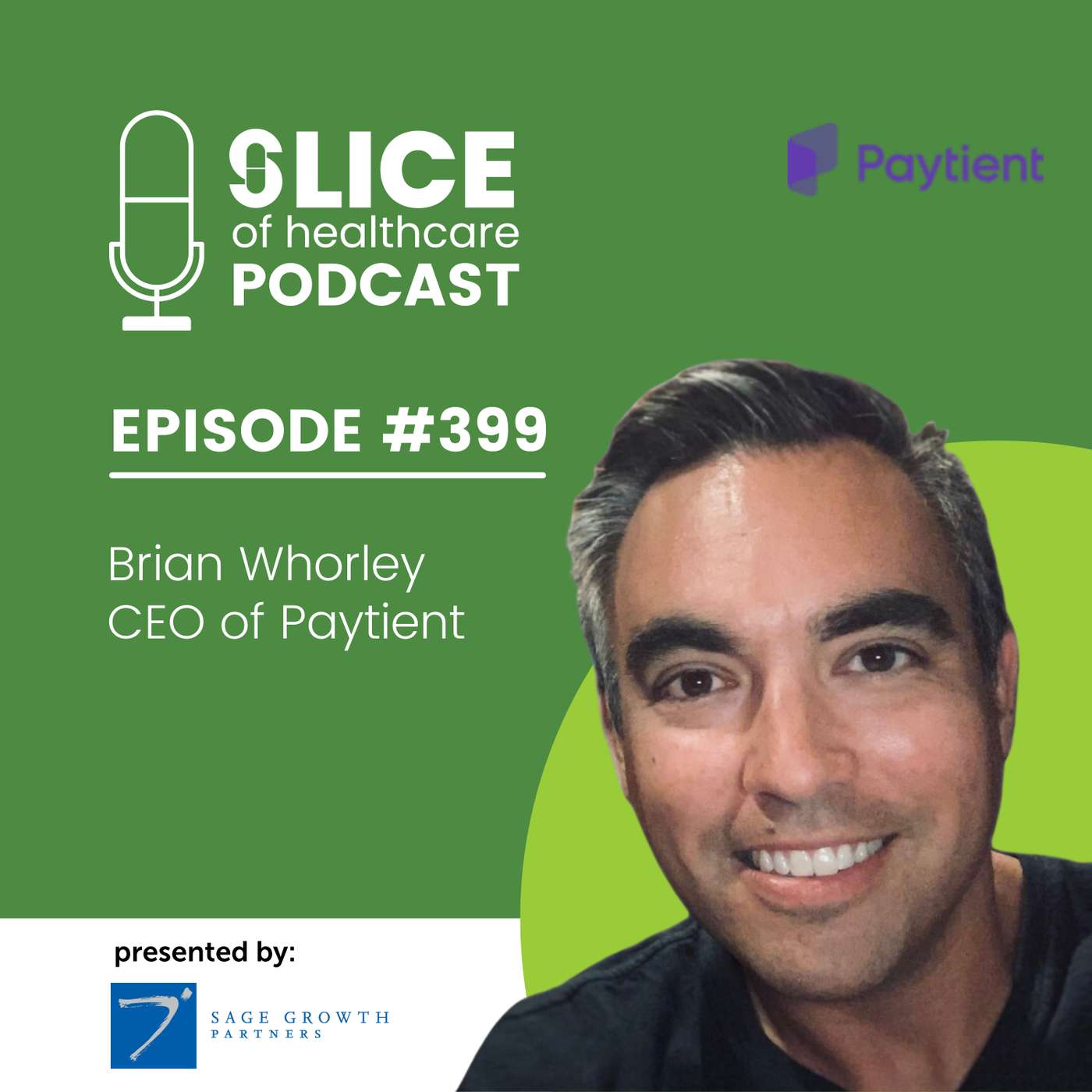 #399 – Brian Whorley, CEO Of Paytient