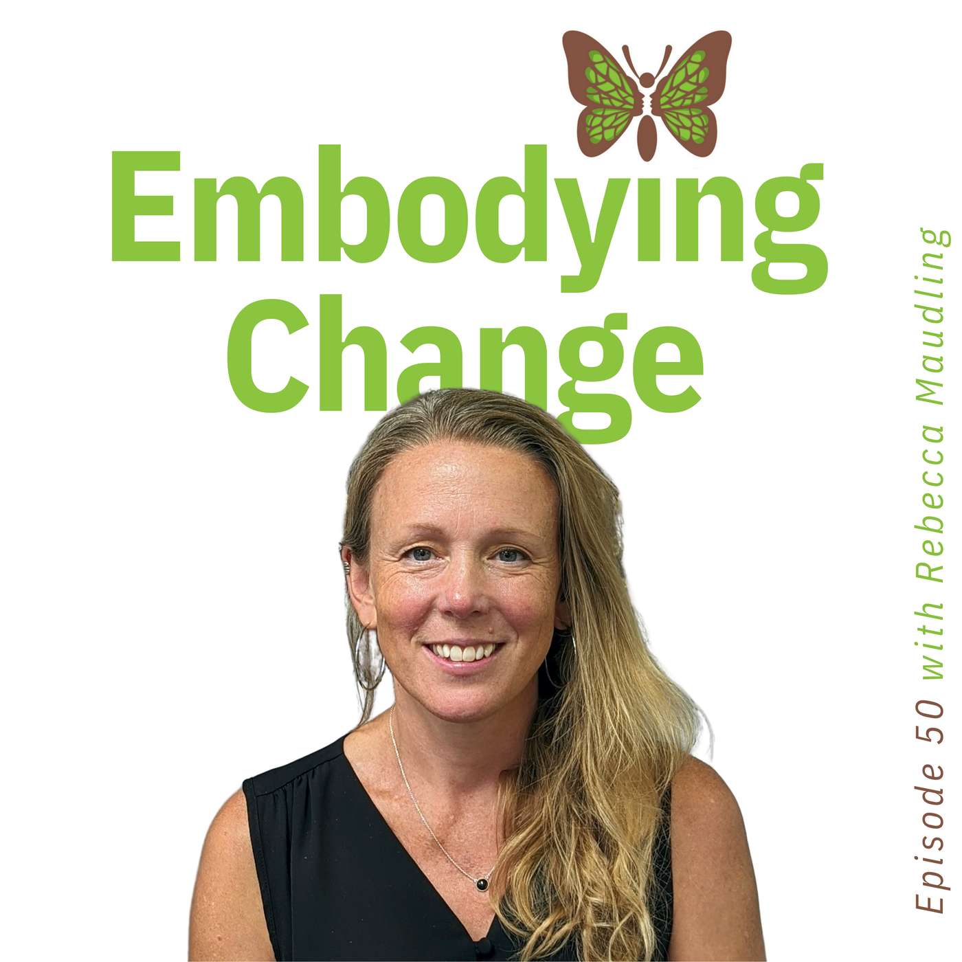 50. Duty of Care with Rebecca Maudling 50. Duty of Care with Rebecca Maudling