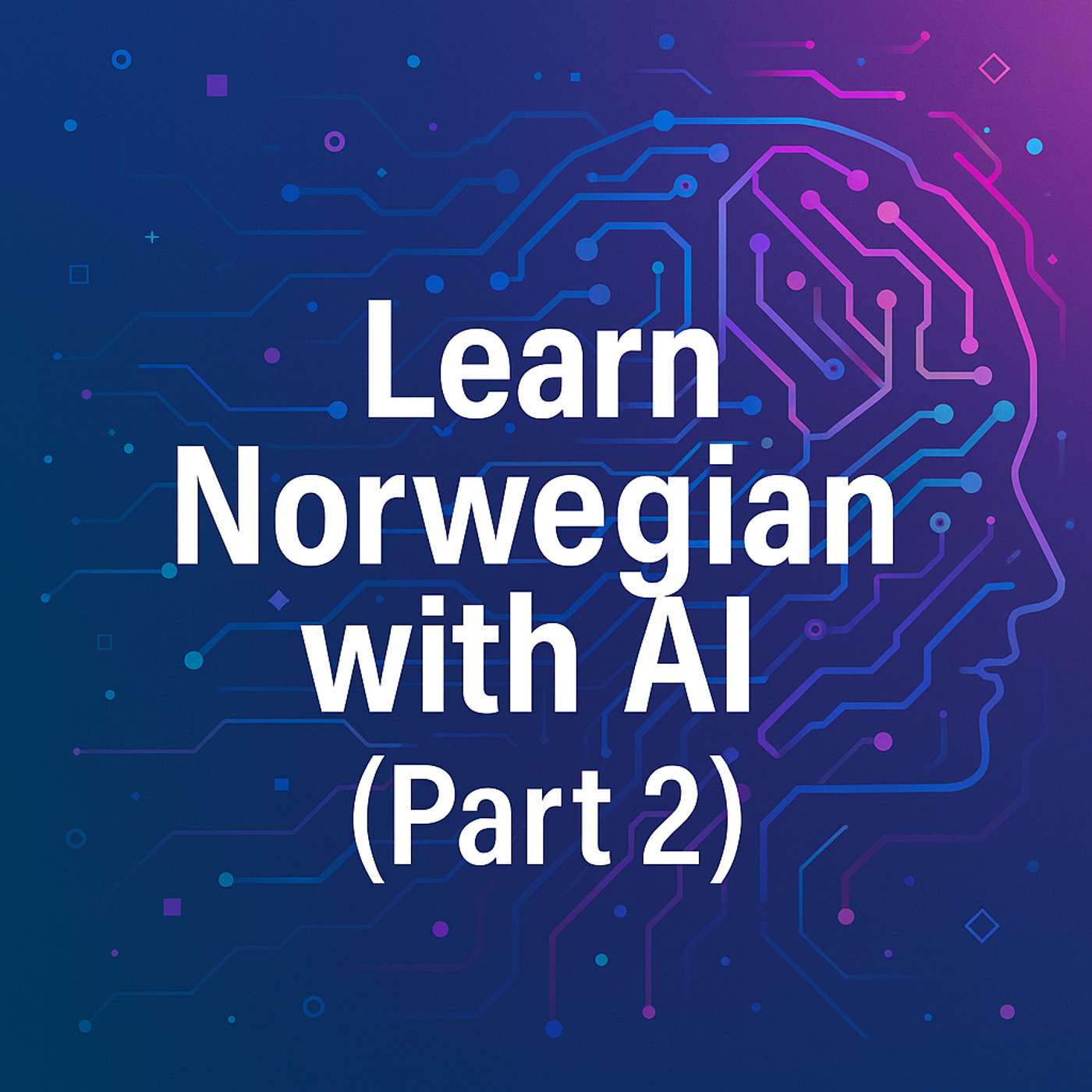Learn Norwegian with AI – Part 2: From Phrases to Real Conversations